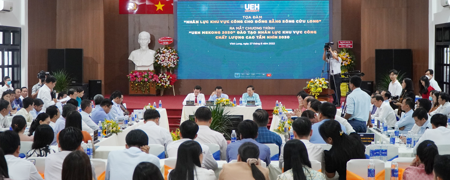 “Public-sector Human Resources for the Mekong Delta” Seminar and “UEH Mekong 2030” program introduction towards high-quality public sector human resource training with a vision to 2030