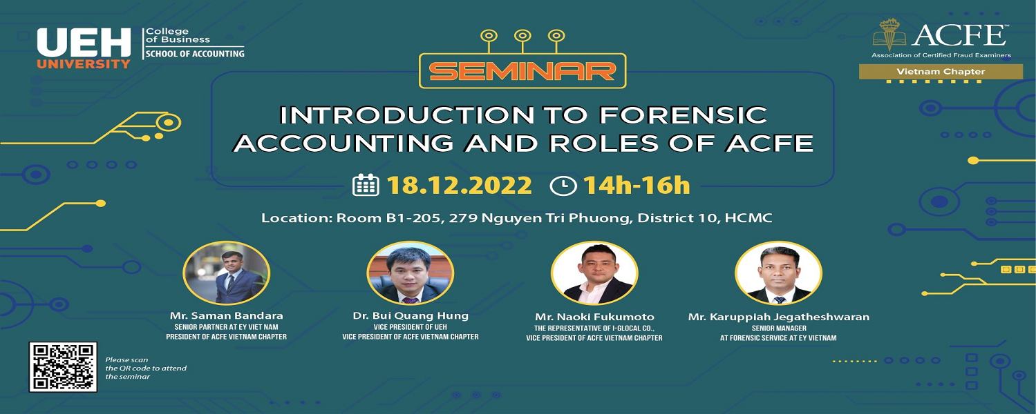 Seminar: Introduction to Forensic Accounting 
and Roles of ACFE
