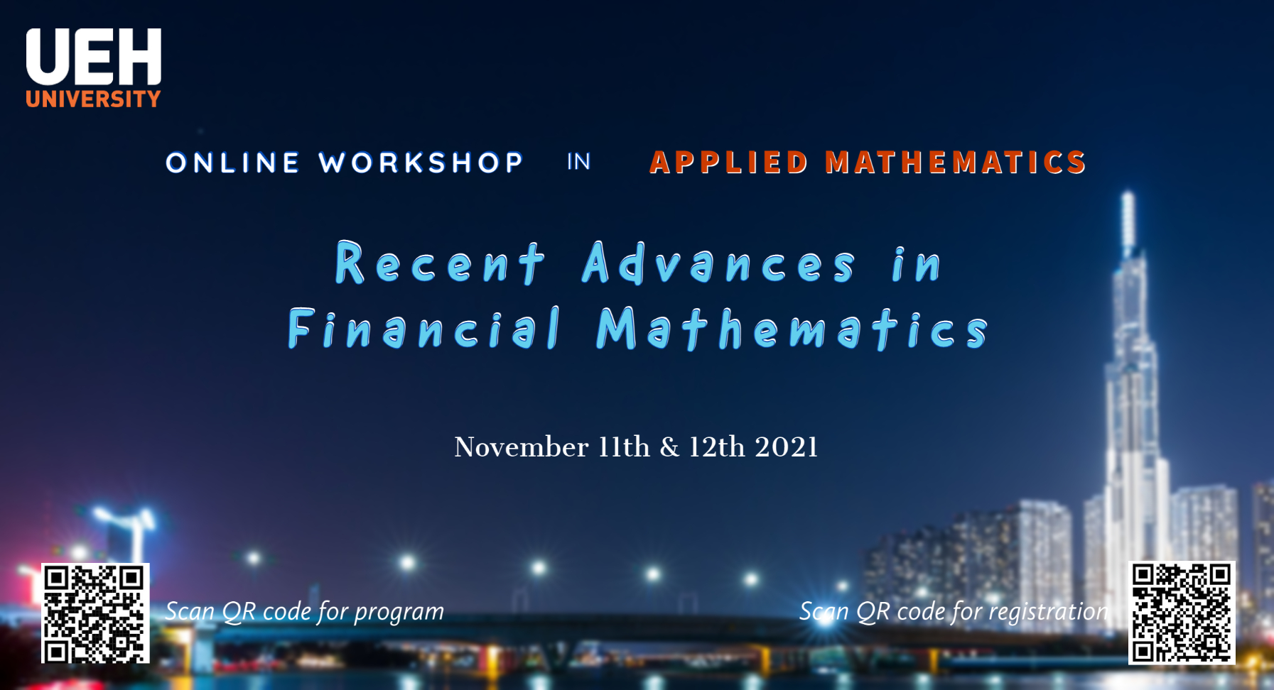 Online Workshop in Applied Mathematics: Recent Advances in Financial Mathematics
