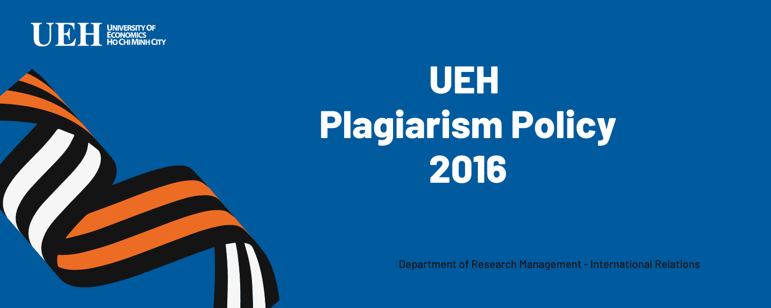 UEH Plagiarism Policy