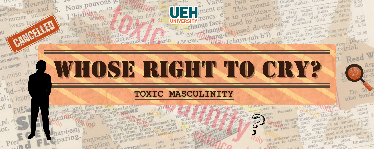 Toxic Masculinity - Whose Right to Cry?

