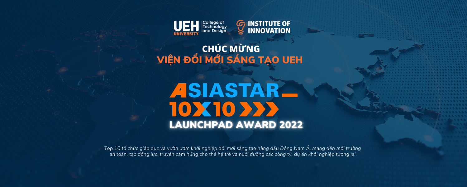 UEH Institute of Innovation (UII) being ranked in the Top 10 Best Innovation Startup Support Organizations in Southeast Asia