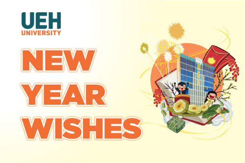 New Year Wishes from the Party Committee, University Council, Board of Directors of UEH