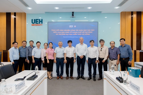 UEH Welcomes Danang University of Architecture (DAU) for Exchange on Training Management and Human Resource Development
