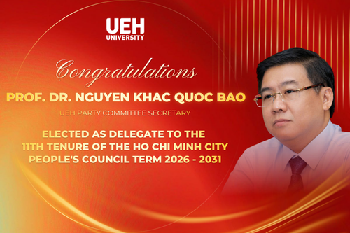 Prof. Dr. Nguyen Khac Quoc Bao – UEH Party Committee Secretary, Elected as Delegate to the 11th tenure of the Ho Chi Minh City People's Council, Term 2026–2031
