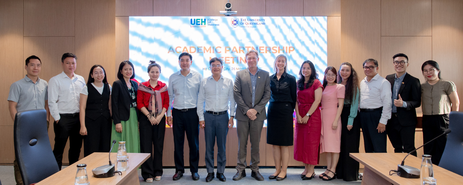 UEH College of Business and The University of Queensland Promote Academic Exchange and Expand Collaboration in Sustainable Development