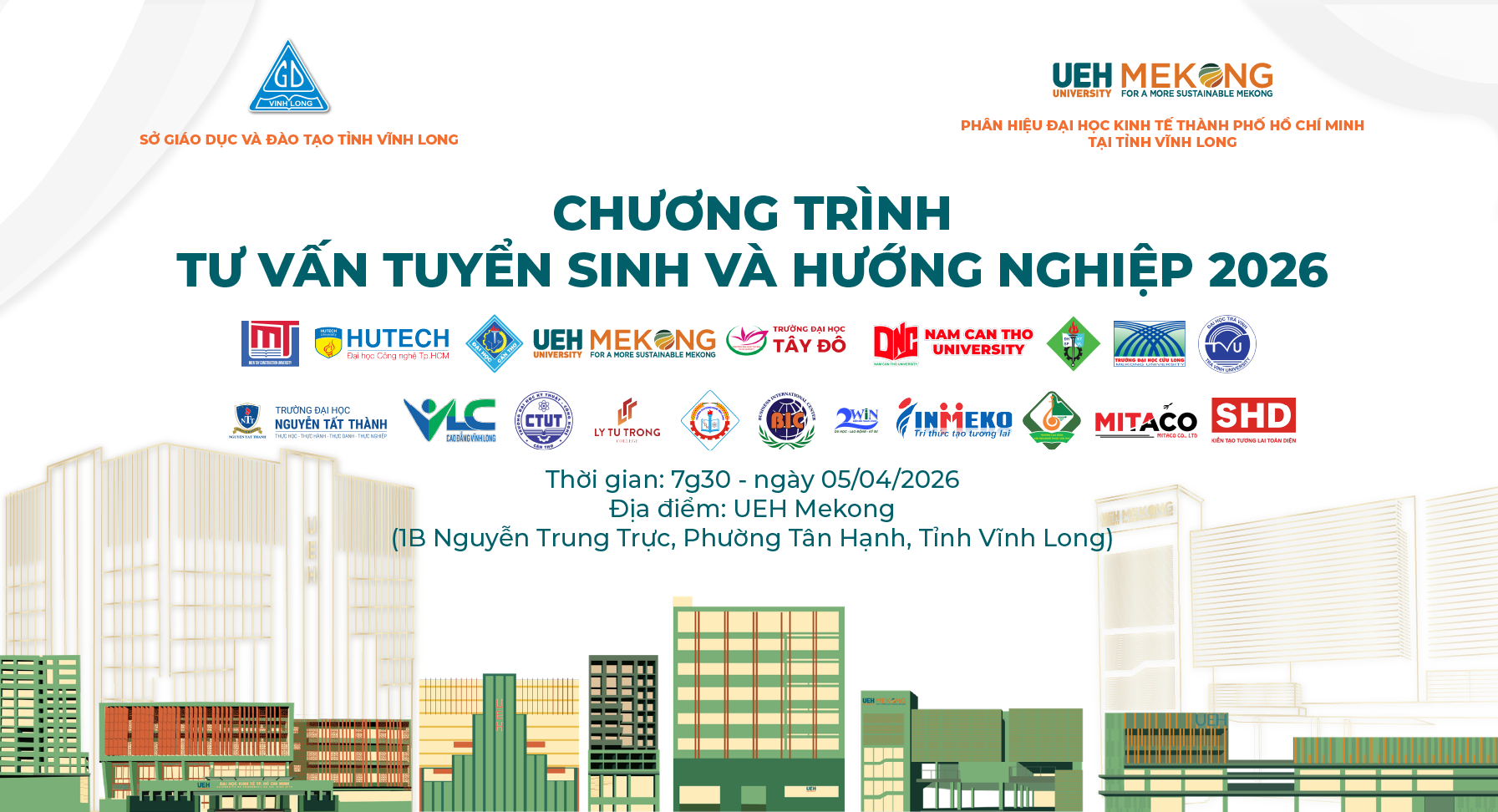 UEH Mekong đăng cai chương trình Ngày hội Tư vấn Tuyển sinh - Hướng nghiệp năm 2026 do Sở GD&ĐT tổ chức
