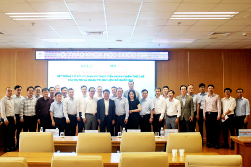 UEH - NEU National Scientific Seminar: Theoretical and Practical Foundations for Completing the Institutional Framework for National Digital Data Development and Governance