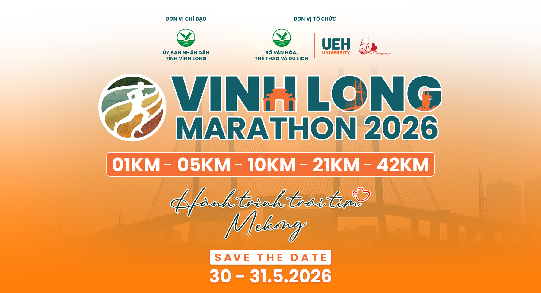 [Sắp diễn ra] UEH 50 năm | Vĩnh Long Marathon 2026 - Hành Trình Trái Tim Mekong: Sự kiện thể thao lan tỏa giá trị cộng đồng