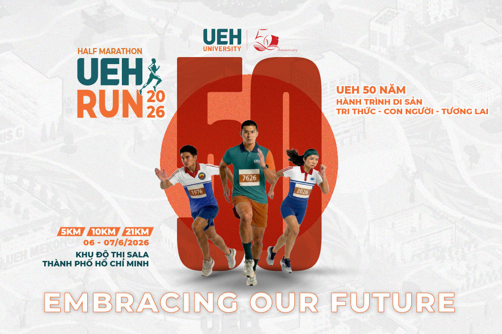 [UEH 50] Official Launch of UEH Run Half Marathon 2026: A Heritage Run of Knowledge – People – Future, Towards UEH’s 50th Anniversary
