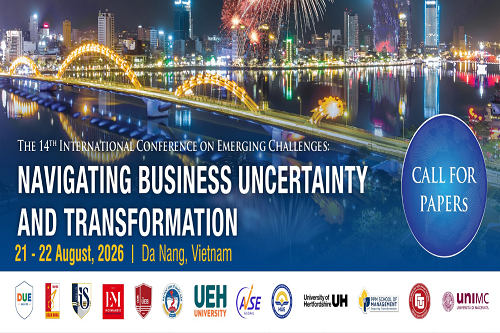 Thư mời tham gia viết bài hội thảo khoa học quốc tế 14th International Conference on Emerging Challenges: NAVIGATING BUSINESS UNCERTAINTY AND TRANSFORMATION (ICECH 2026)