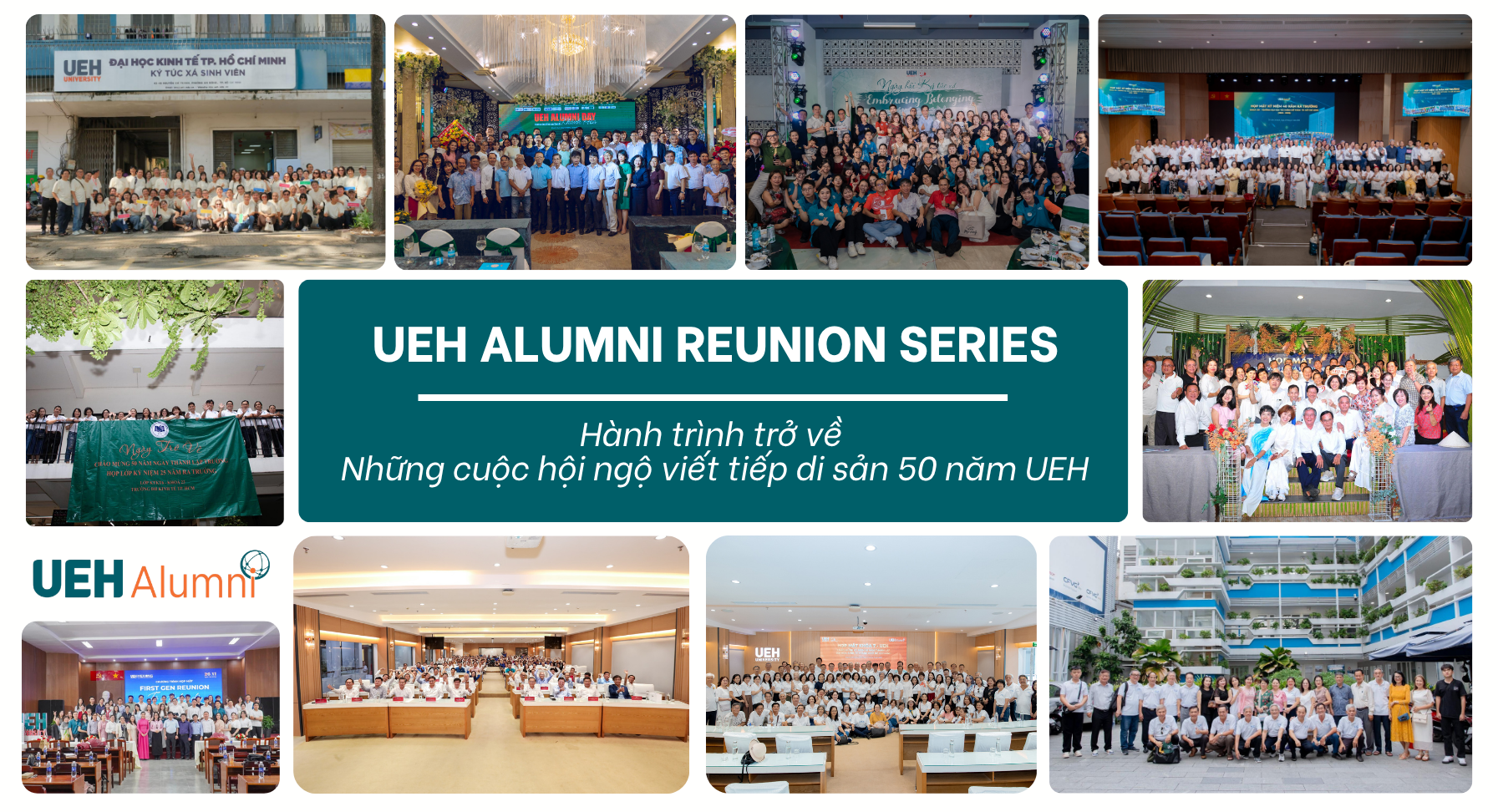 [UEH ALUMNI REUNION] A Homecoming Journey – Reunions Shaping the Next Chapter of UEH's 50-Year Legacy