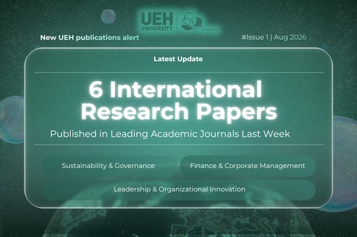 New UEH Publications Alert (Week 1 – August 2027): Where Digital Technology, Law, and Sustainable Governance Intersect