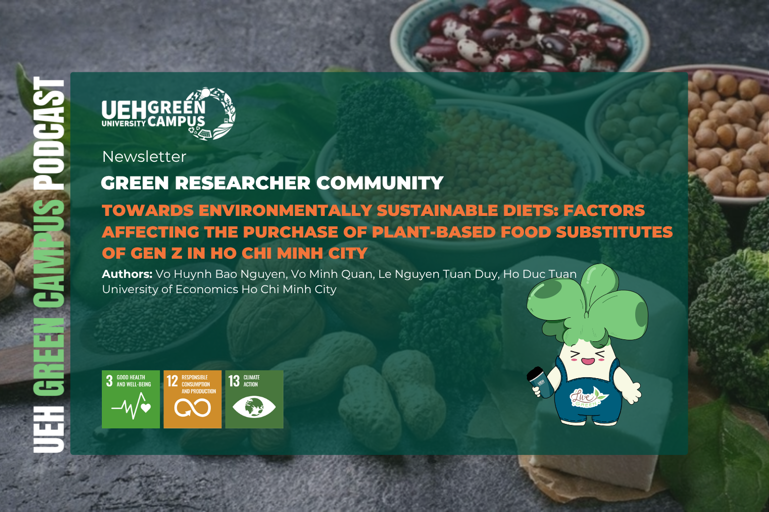 [Research Contribution] Towards environmentally sustainable diets: Factors affecting the purchase of plant-based food substitutes of gen Z in Ho Chi Minh City