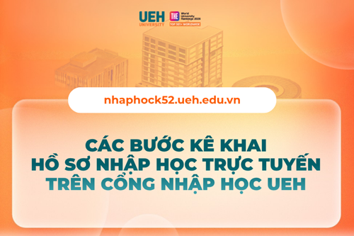 Kê khai hồ sơ nhập học trực tuyến: Những điều cần lưu ý dành cho tân sinh viên Khóa 52 ĐHCQ