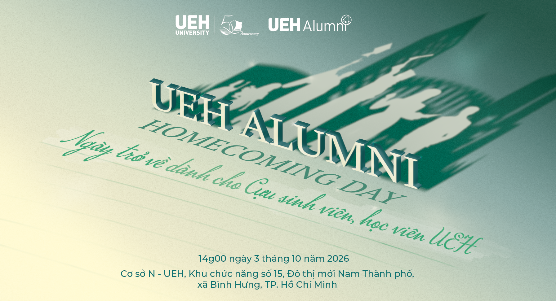 Ngày trở về UEH Alumni Homecoming Day 2026: Cuộc hội ngộ thanh xuân dành cho 280.000 cựu sinh viên UEH
