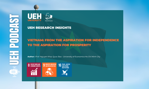 [Research Contribution] Vietnam: From the Aspiration for Independence to the Aspiration for Prosperity