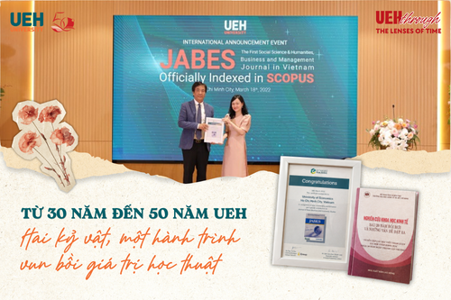 [UEH 50] Từ 30 năm đến 50 năm UEH Hai kỷ vật, một hành trình vun bồi giá trị học thuật 